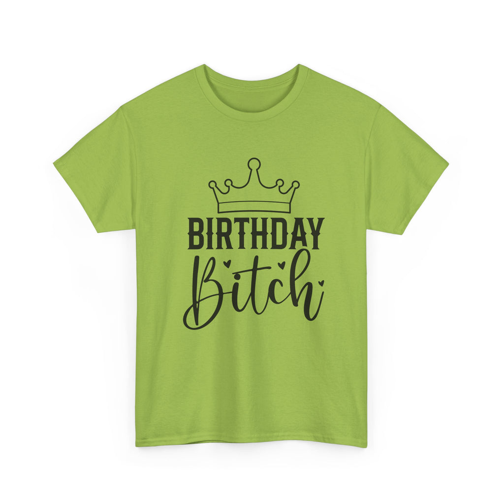 Birthday Bitch T-Shirt - Funny Rude Adult Crown Birthday Gift Tee for Women Girls