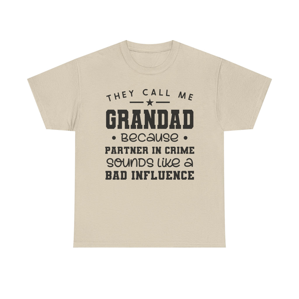 They Call Me Grandad Tee Shirt - T-Shirt For Grandfather - Funny Gift For Grandpa Grandad NEW