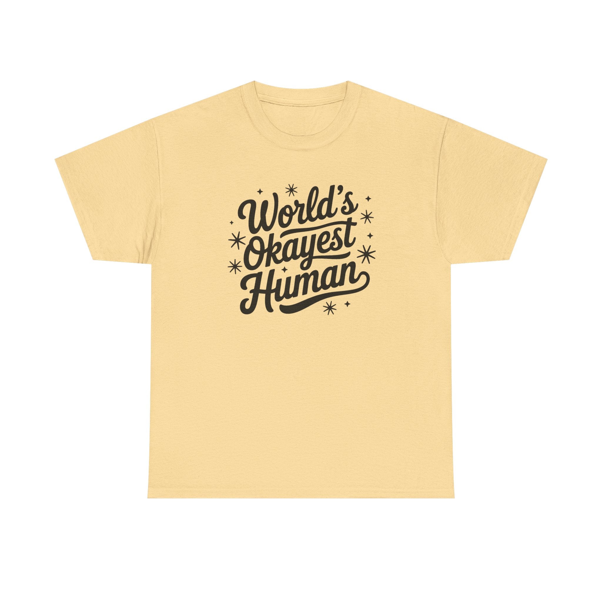 World's Okayest Human T-Shirt - Funny Novelty Tee Shirt Gift ADHD Autism Neuro