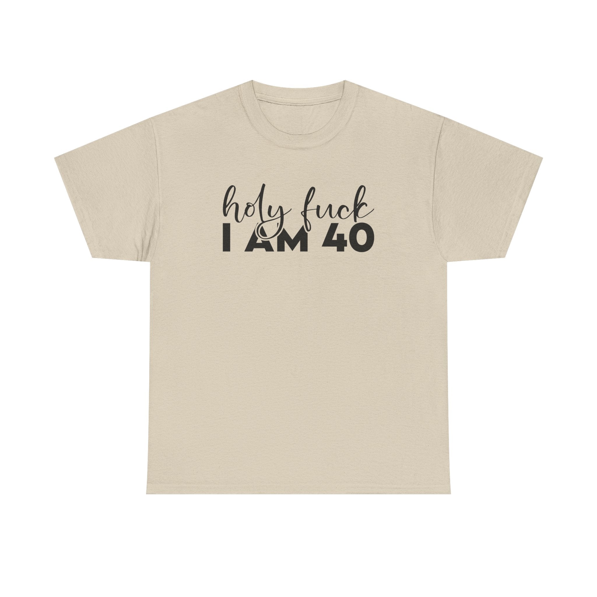 40th Birthday Tee Shirt - Holy F*** I Am 40 - Funny Forty Milestone 40 T-Shirt Gift