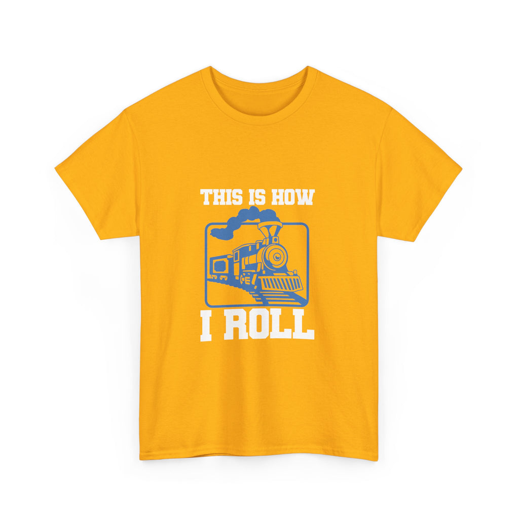 This Is How I Roll Tee Shirt - Funny T-Shirt Gift For Train Set Model Enthusiast Dad Grandad