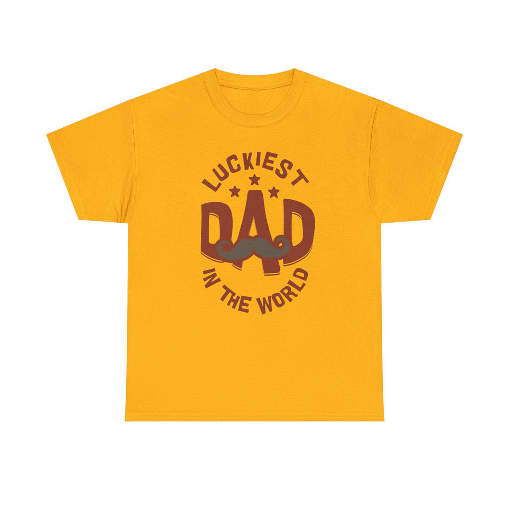 Funny t-Shirt - Luckiest Dad In The World Tee Shirt - Fathers Day Dad Birthday Funny Gift NEW