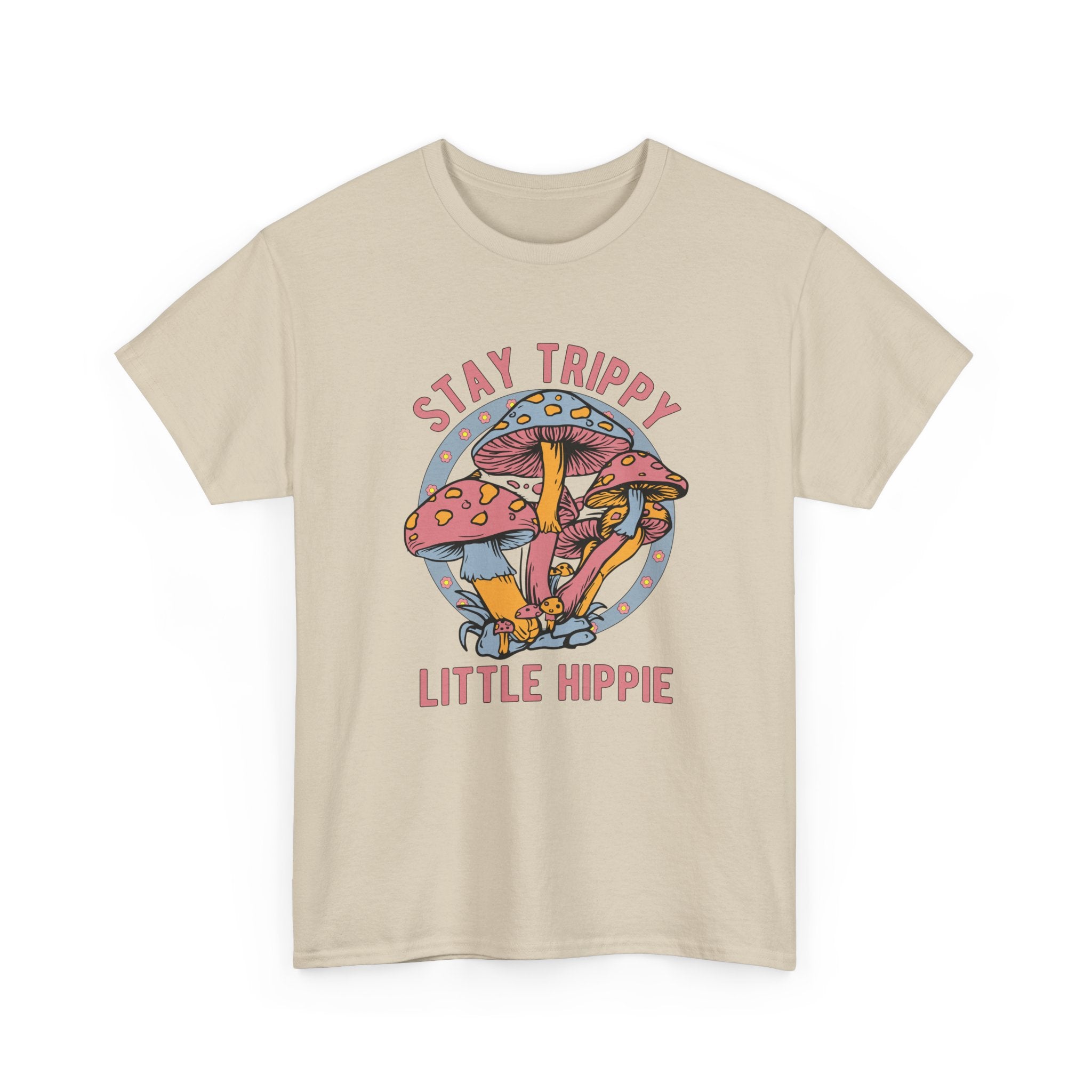 Stay Trippy Little Hippie T-Shirt - Funny Magic Mushroom Tee Shirt - Gift NEW
