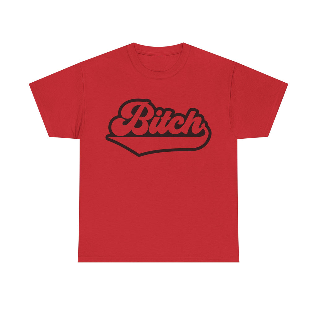 Graphic Tee - Bitch - Funny Rude Adult Script Logo T‑Shirt Gift for Her