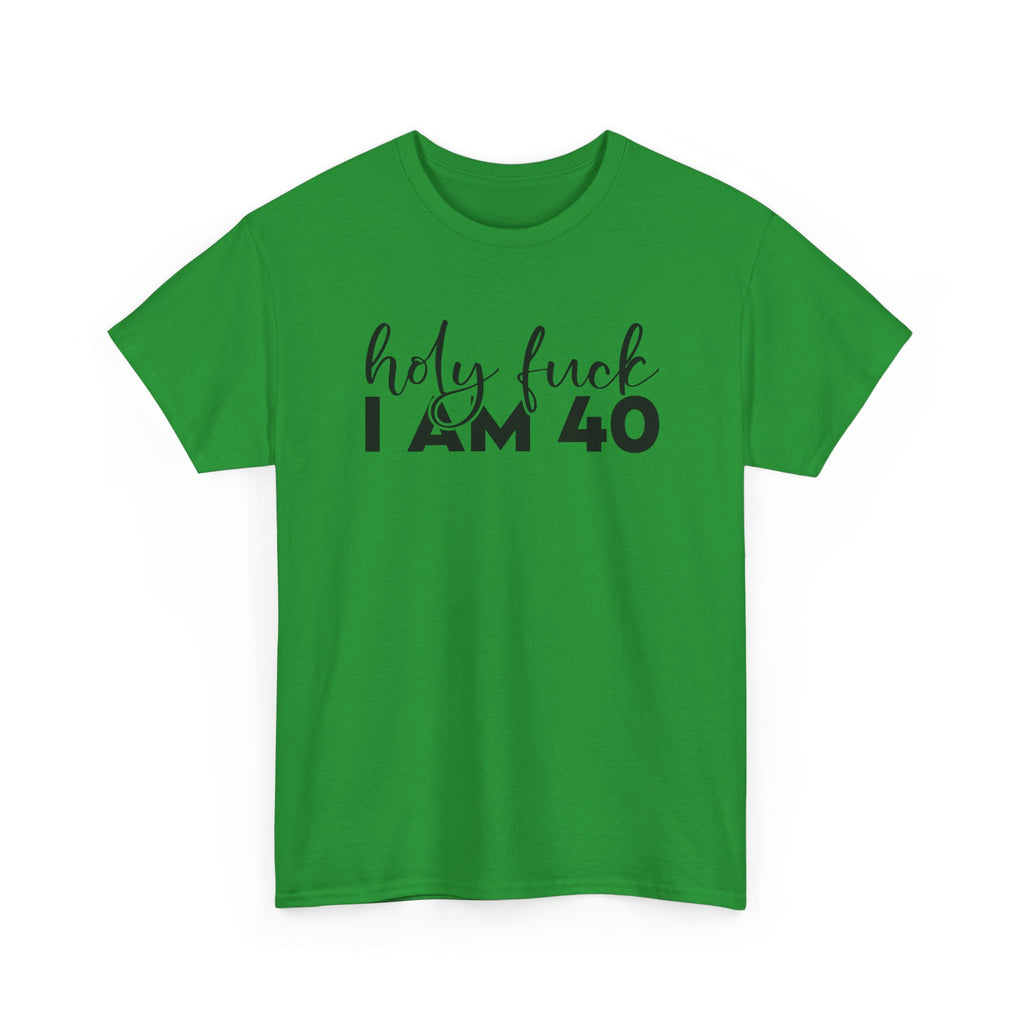 40th Birthday Tee Shirt - Holy F*** I Am 40 - Funny Forty Milestone 40 T-Shirt Gift