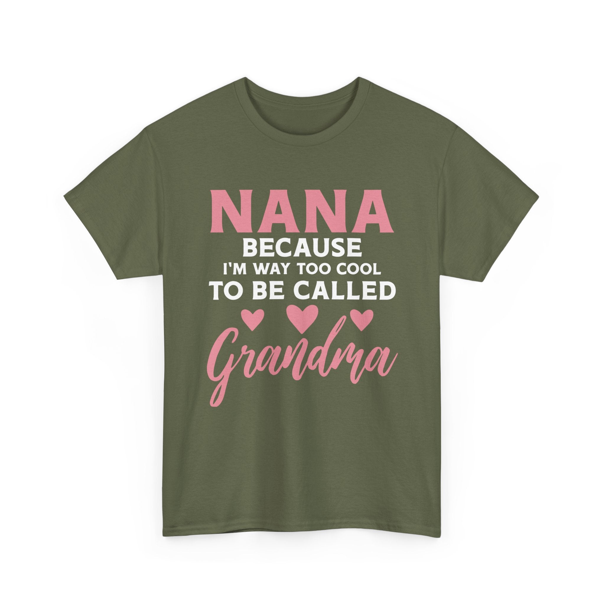 They Call Me Nana Because Too Cool To Be Grandma Tee Shirt - Funny T-Shirt Gift For Grandmother Nanna - NEW