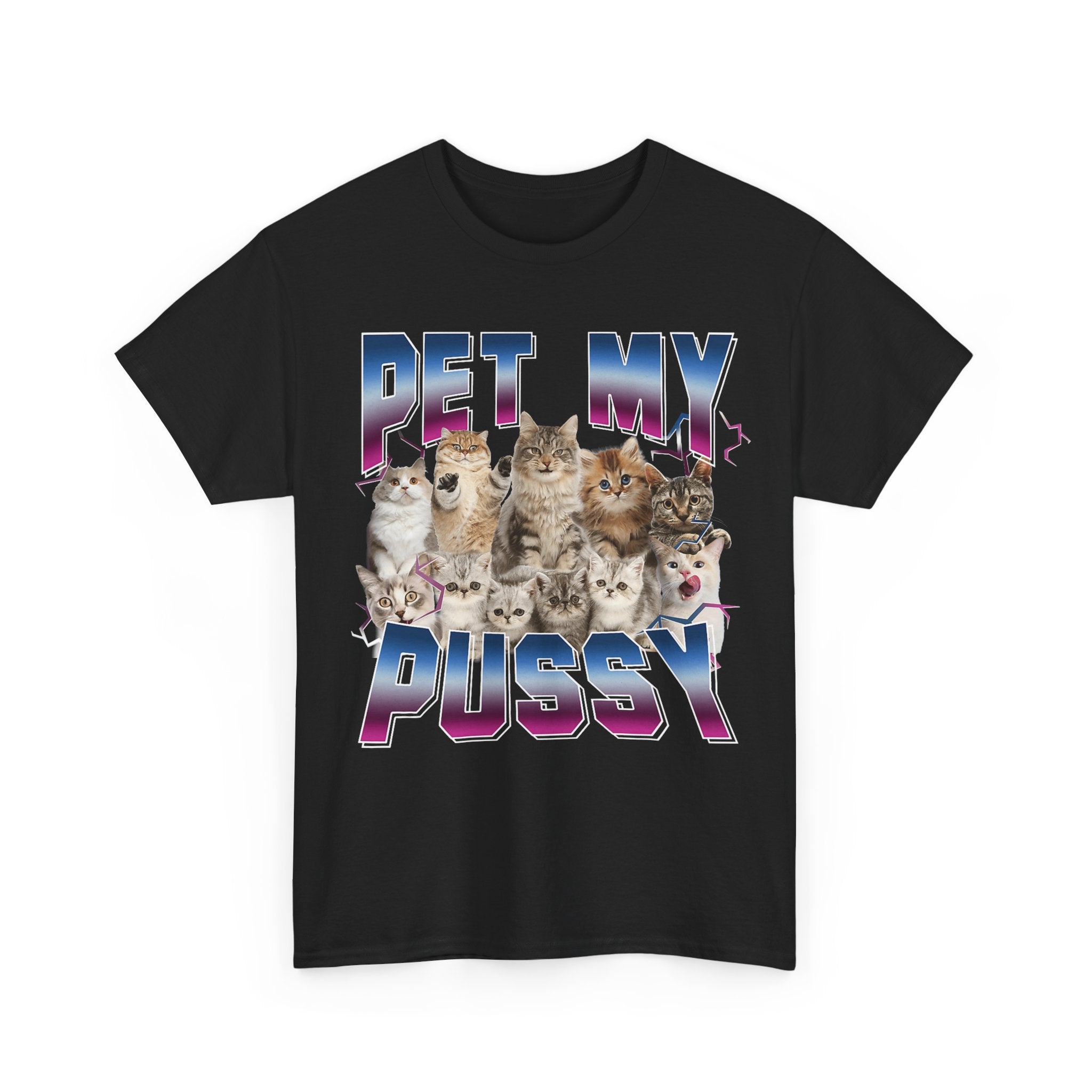 Pet My Pussy T-Shirt - Funny Cat Graphic Tee Shirt Gift for Cat Lovers