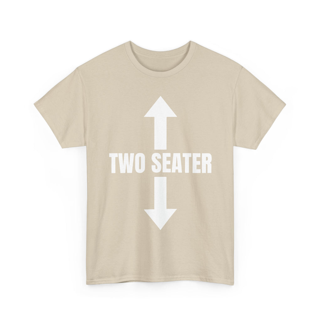Two Seater T-Shirt - Funny Adult Rude 2 Seat Tee - Offensive Gift