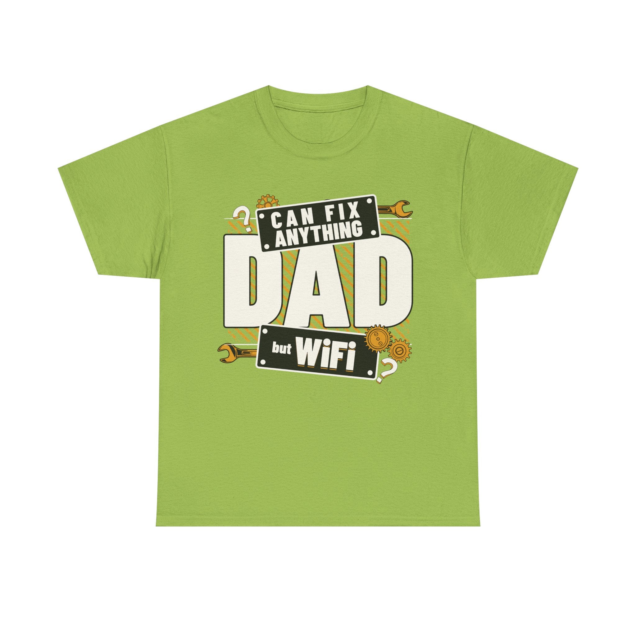 Funny T-Shirt - Dad Can Fix Anything But WiFi - Fathers Day Gift - Dad Birthday Tee Shirt - NEW