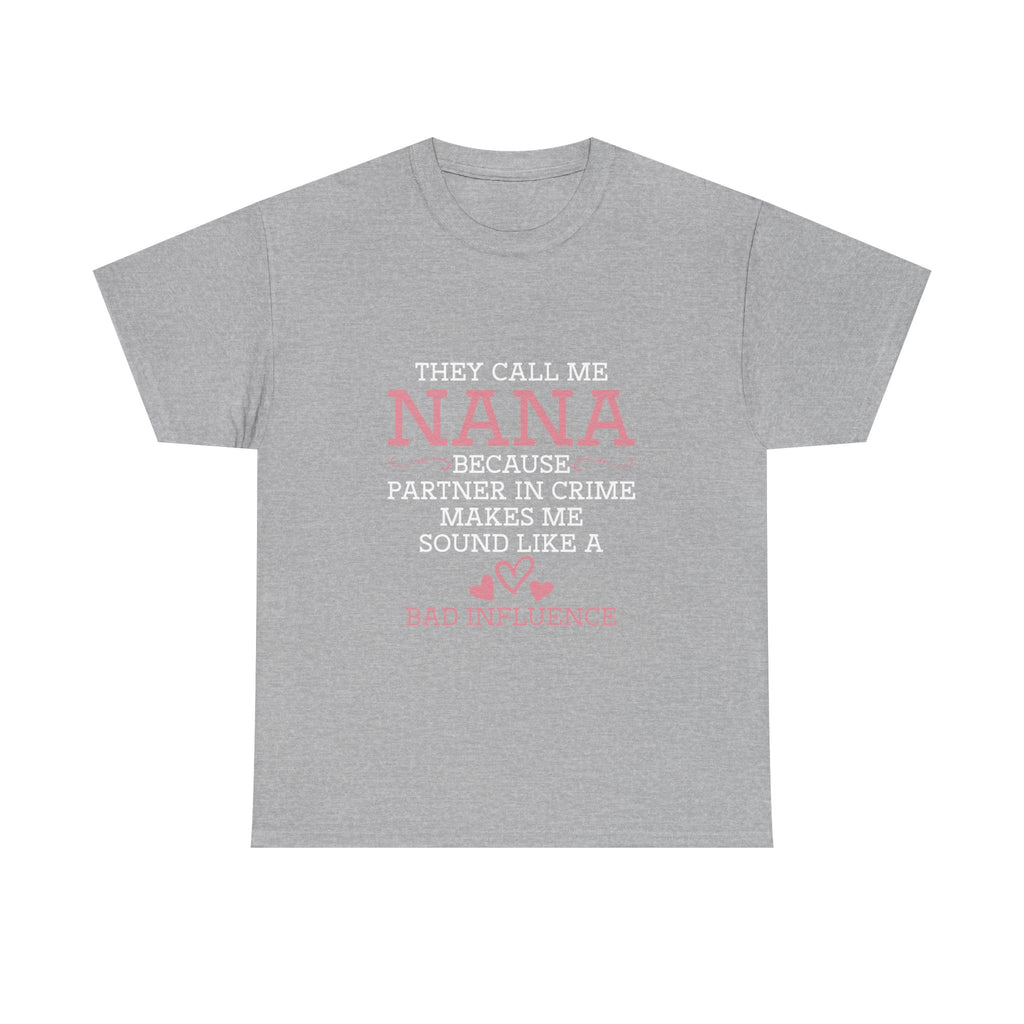 Nana Partner In Crime Tee Shirt - Funny Gift T-Shirt For Nanna Grandmother Grandma