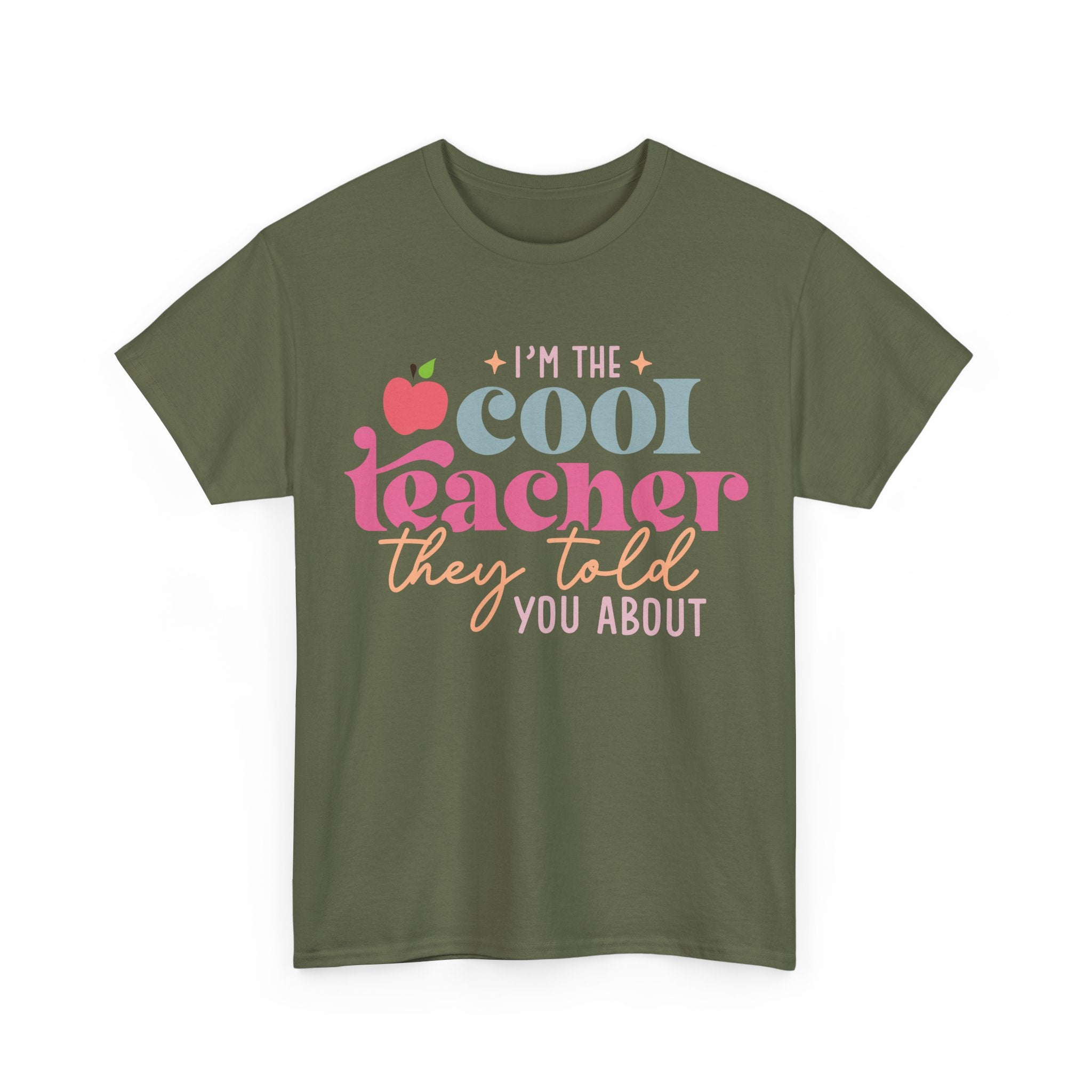 I'm The Cool Teacher They Told You About Tee Shirt - Funny Gift T-Shirt for Teachers - School Leaver Gift NEW