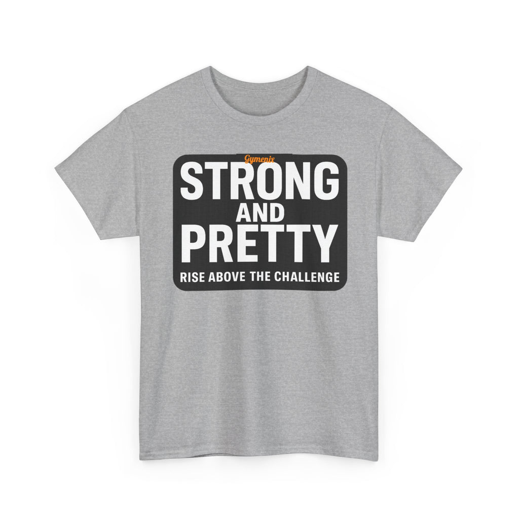 Strong and Pretty Tee Shirt - Funny Gym Slogan Workout T-Shirt From Gymenix NEW