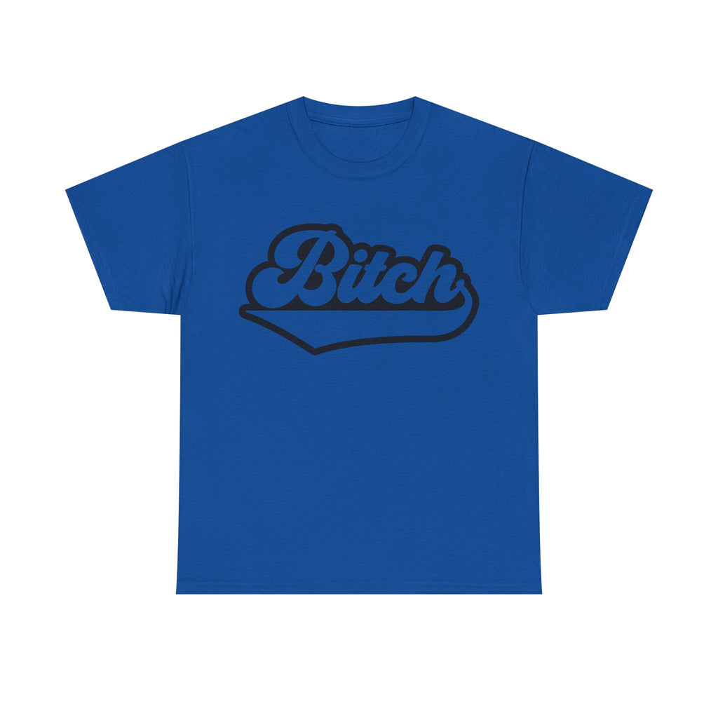 Graphic Tee - Bitch - Funny Rude Adult Script Logo T‑Shirt Gift for Her