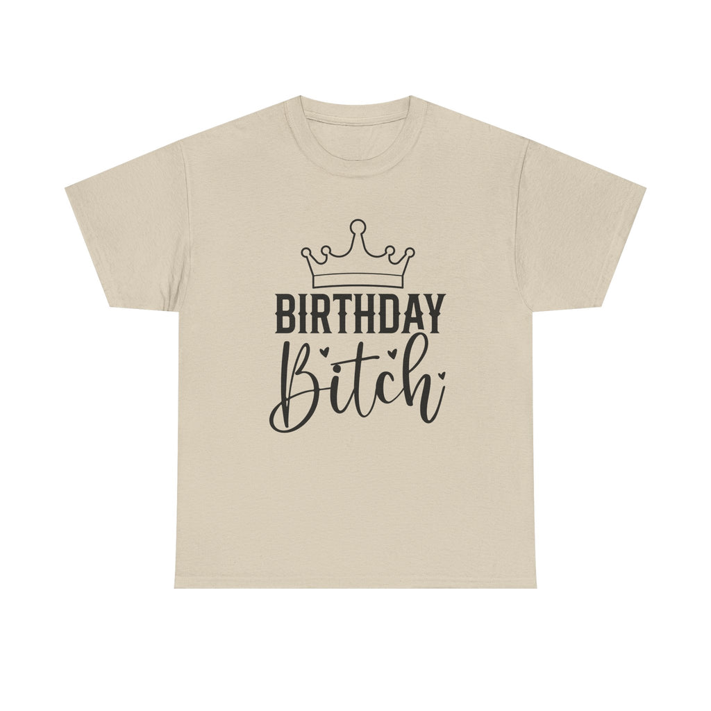 Birthday Bitch T-Shirt - Funny Rude Adult Crown Birthday Gift Tee for Women Girls