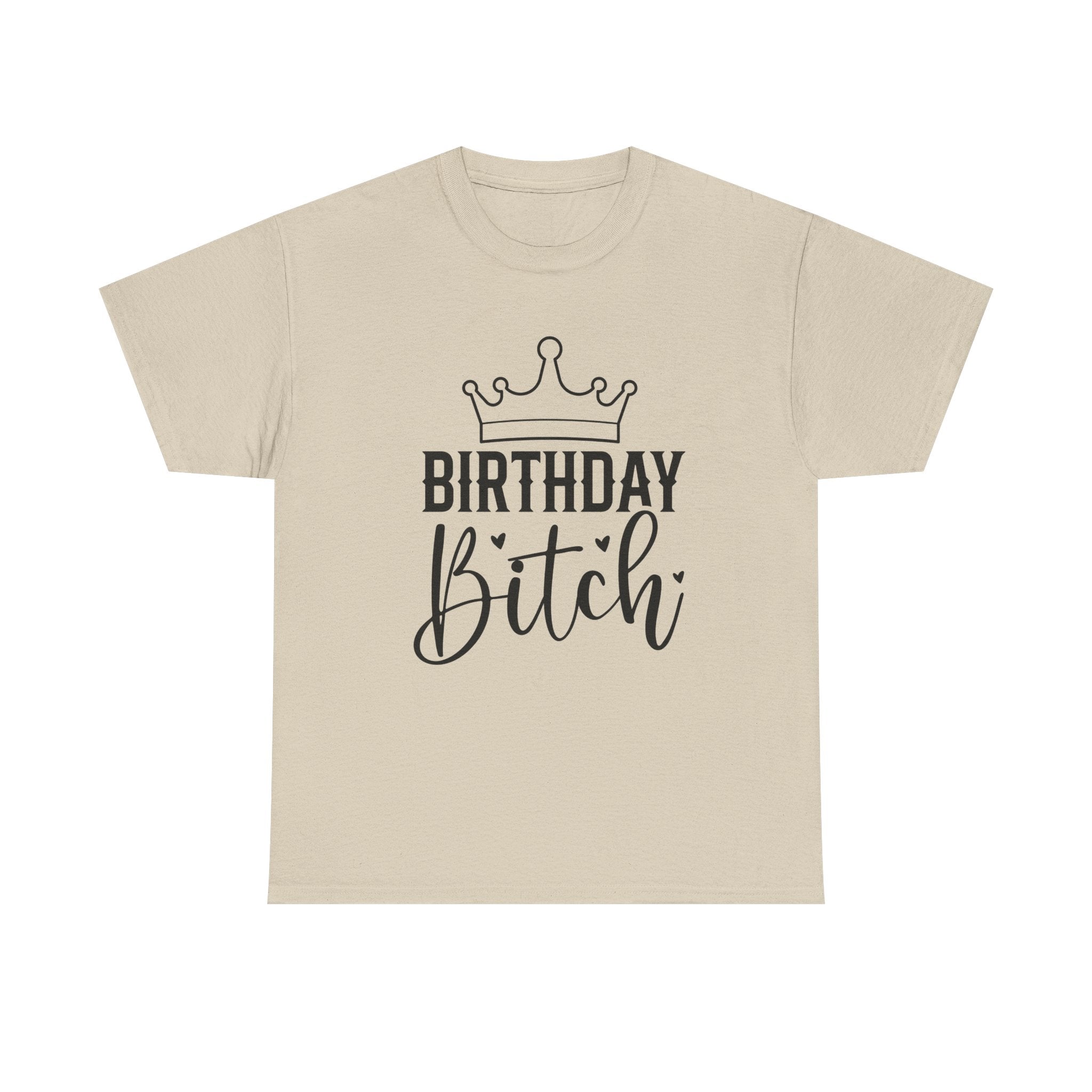 Birthday Bitch T-Shirt - Funny Rude Adult Crown Birthday Gift Tee for Women Girls