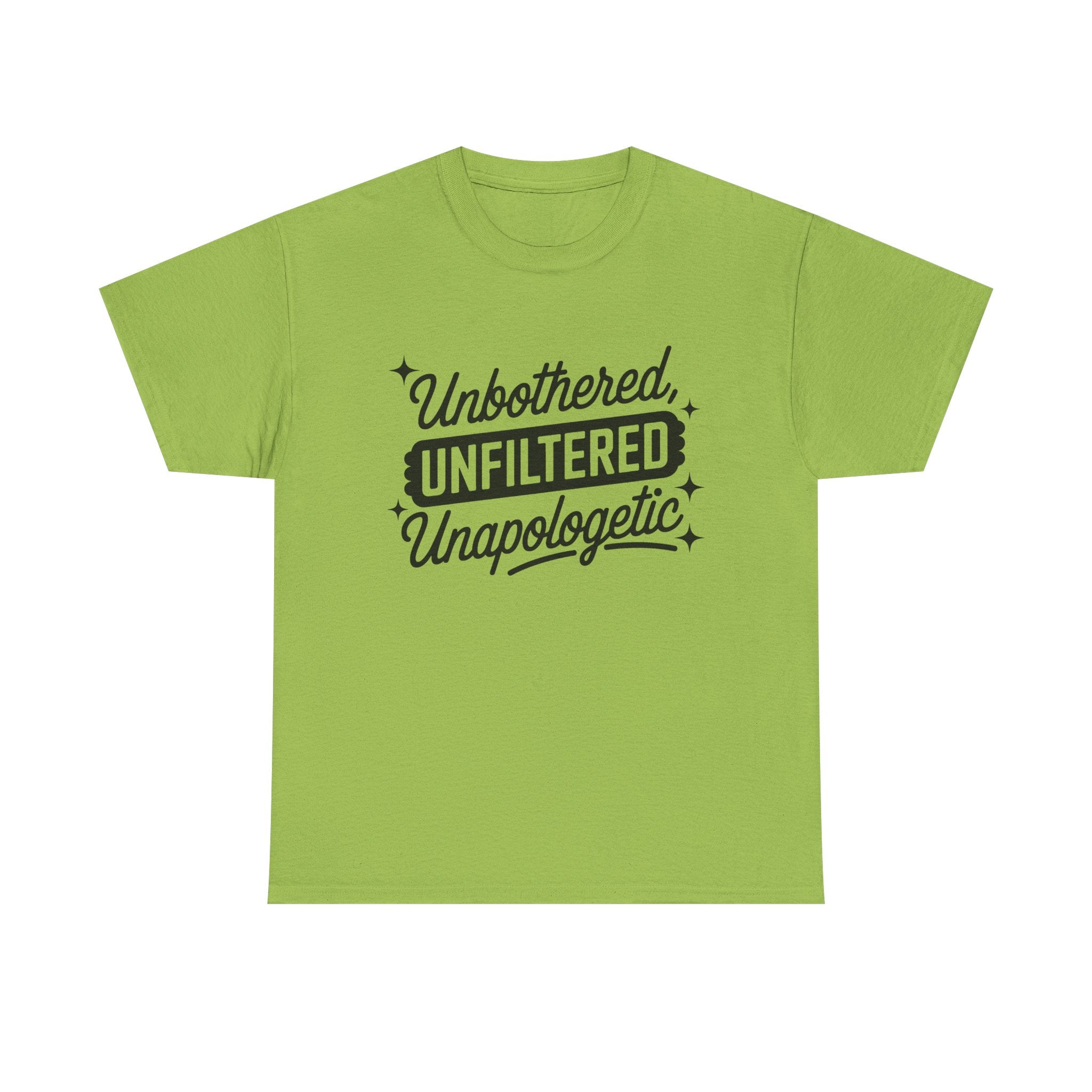 Unbothered Unfiltered Unapologetic - Funny T-Shirt - Neuro ADHD Autism Gift Tee Shirt