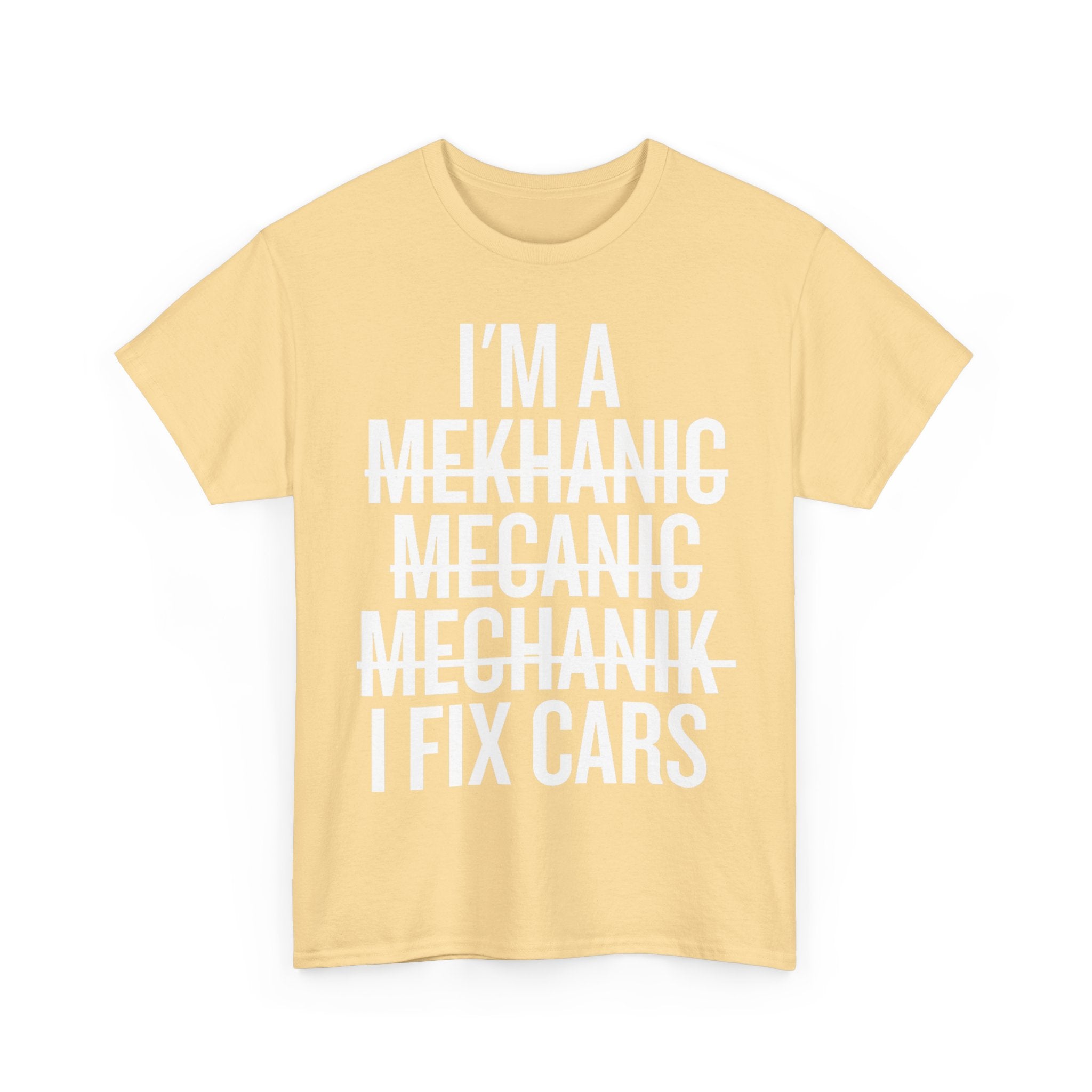 Mechanic T-Shirt - I'm A Mechanic Tee Shirt Funny Gift For Mechanics