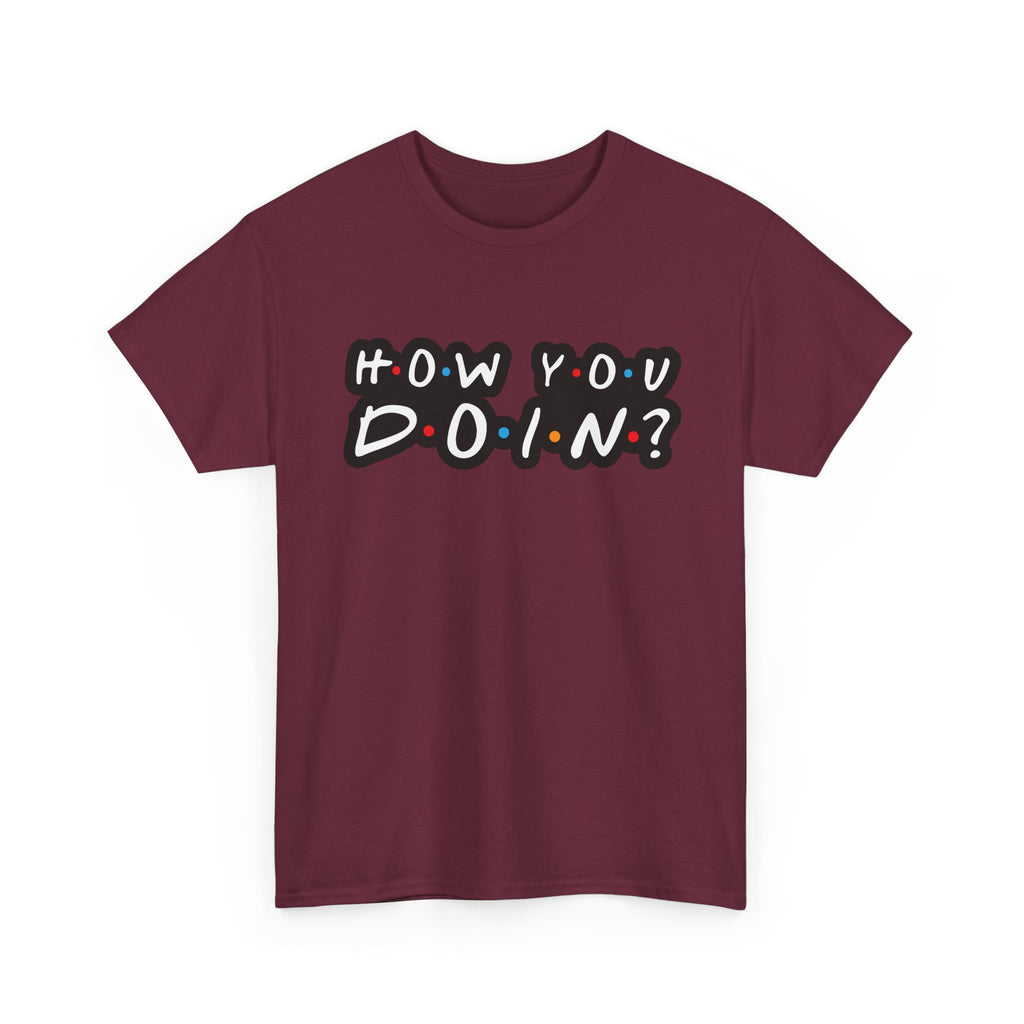 How You Doin - Tee Shirt - Retro Joey Friends Inspired Graphic T-Shirt Gift NEW