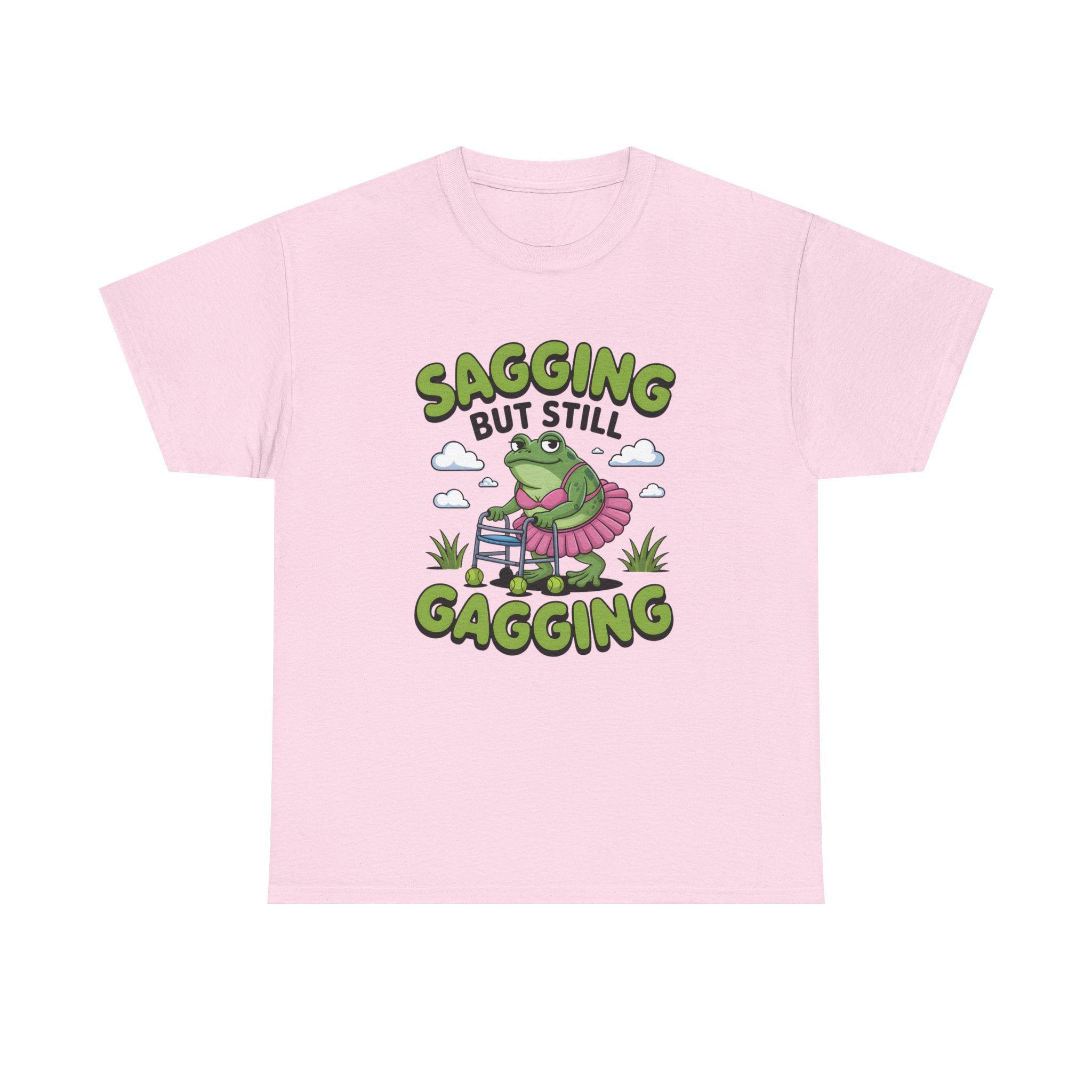 Rude Adult Tee - Sagging But Still Gagging - Funny Offensive Gift T-Shirt