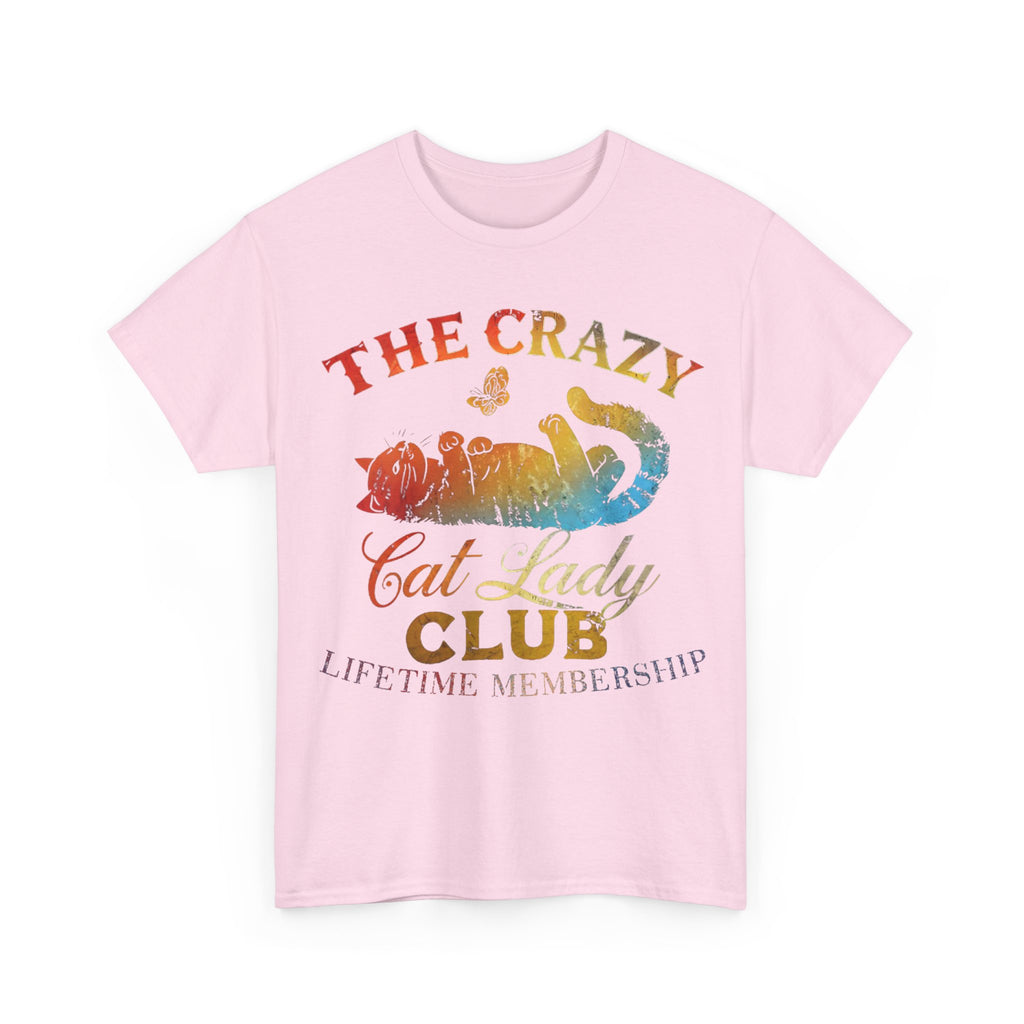 The Crazy Cat Lady Club Tee Shirt - Gift For Cat Lovers - Funny Cat Owner T-Shirt - NEW