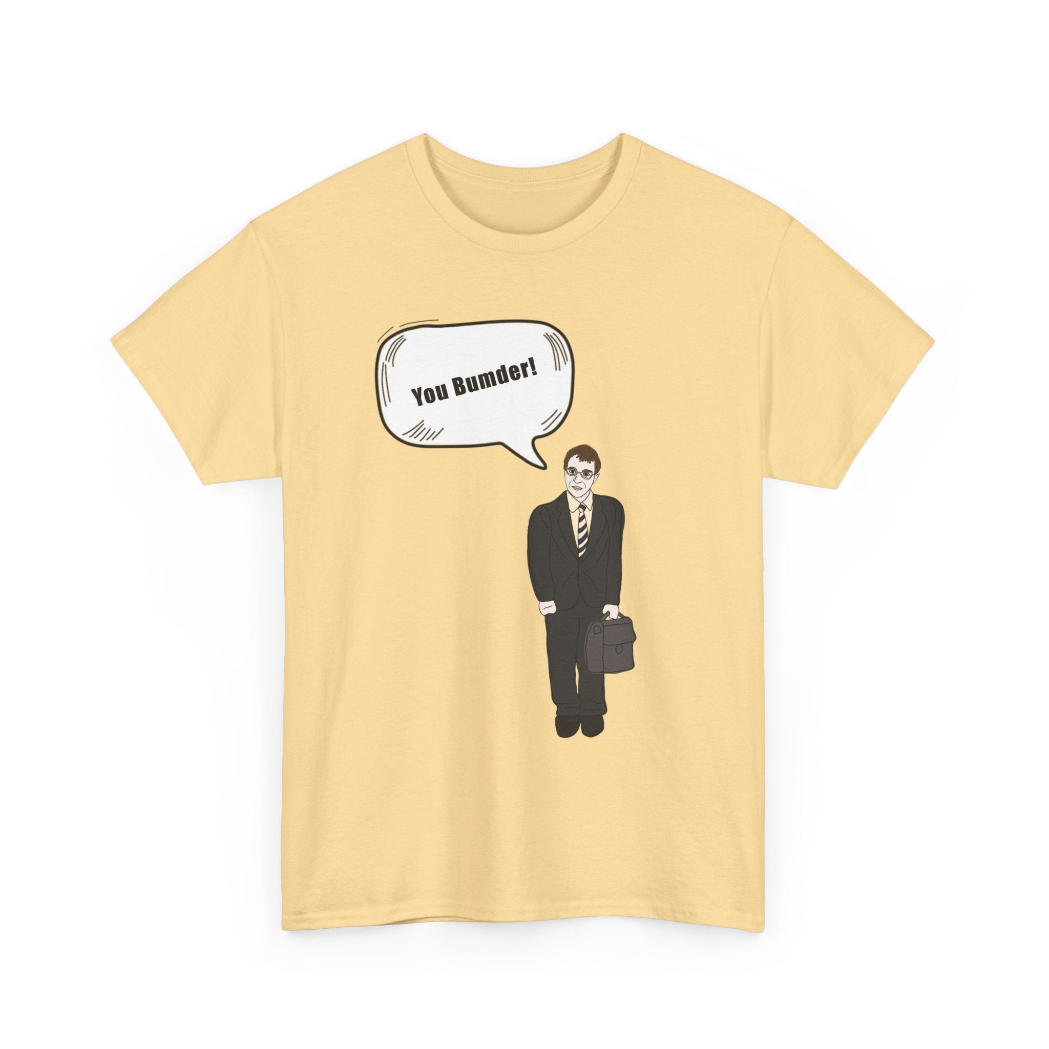 You Bumder - Inbetweeners Will Funny T-Shirt - Rude Inbetweener Gift Tee Shirt