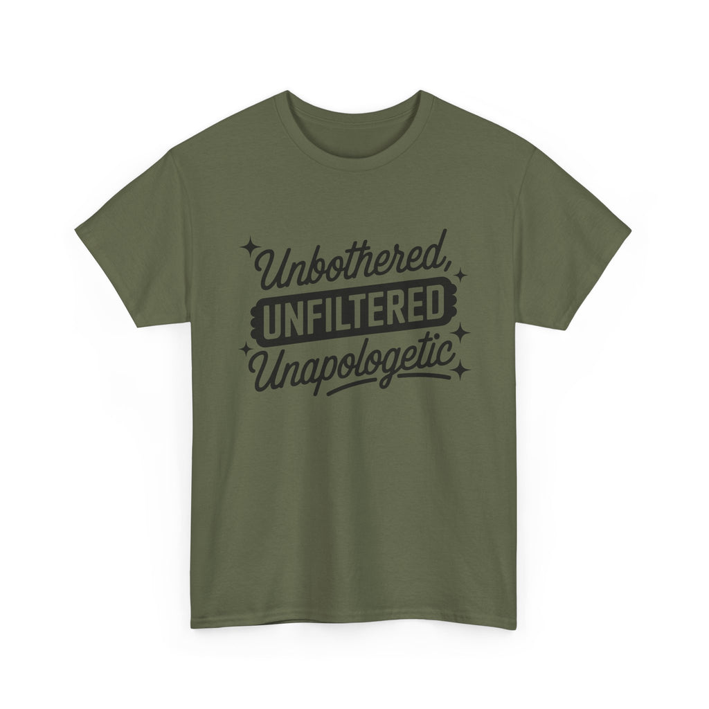 Unbothered Unfiltered Unapologetic - Funny T-Shirt - Neuro ADHD Autism Gift Tee Shirt