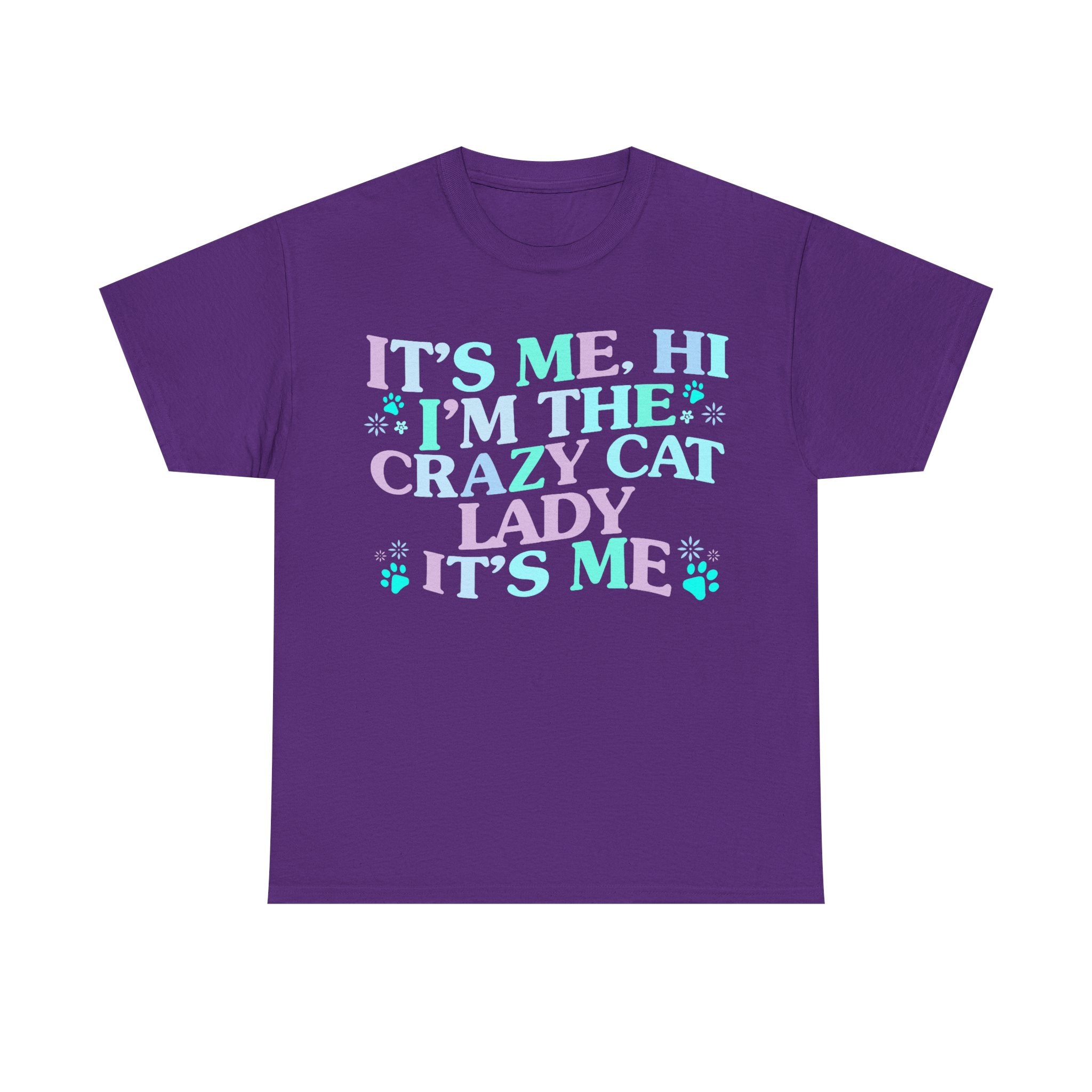 Its Me The Crazy Cat Lady Tee Shirt - Crazy Cat Lover T-Shirt - Funny Gift For Cat Owners NEW