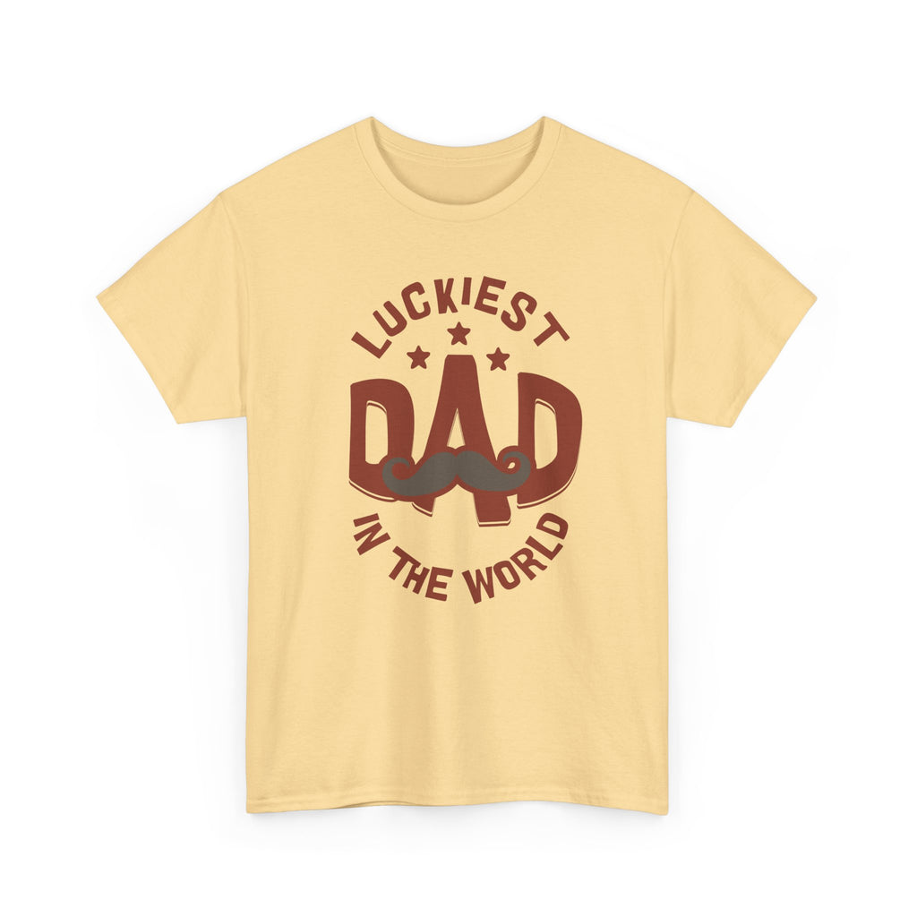 Funny t-Shirt - Luckiest Dad In The World Tee Shirt - Fathers Day Dad Birthday Funny Gift NEW