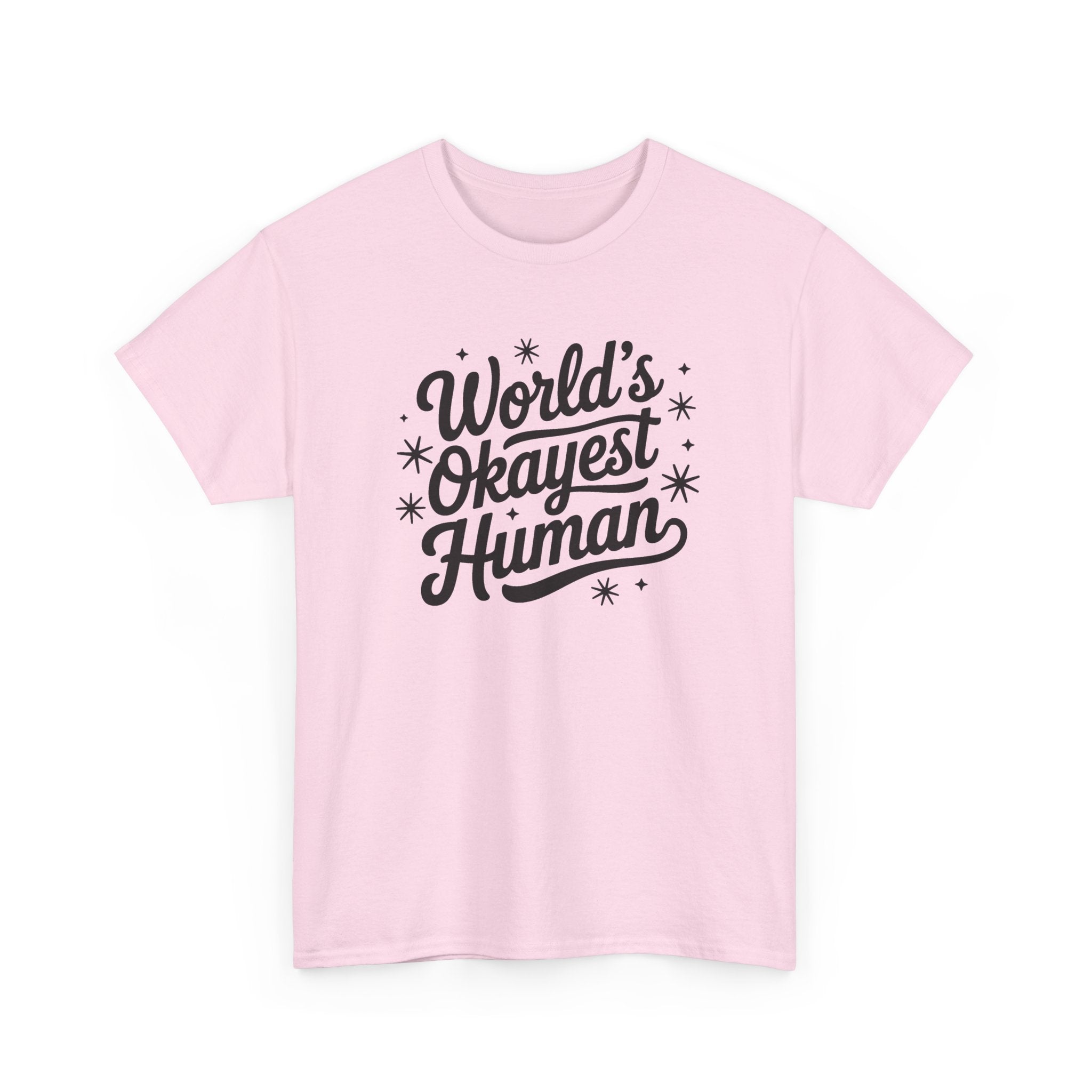 World's Okayest Human T-Shirt - Funny Novelty Tee Shirt Gift ADHD Autism Neuro