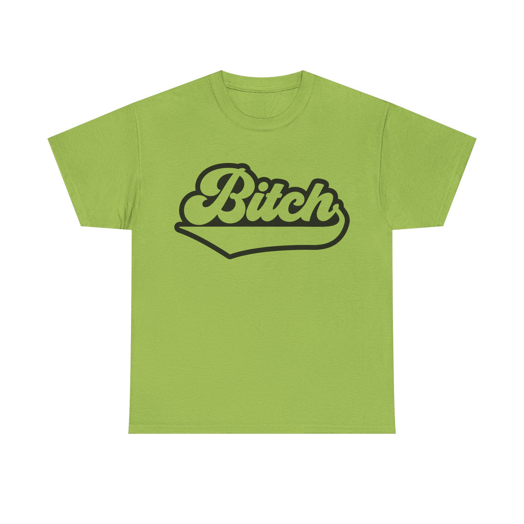 Graphic Tee - Bitch - Funny Rude Adult Script Logo T‑Shirt Gift for Her