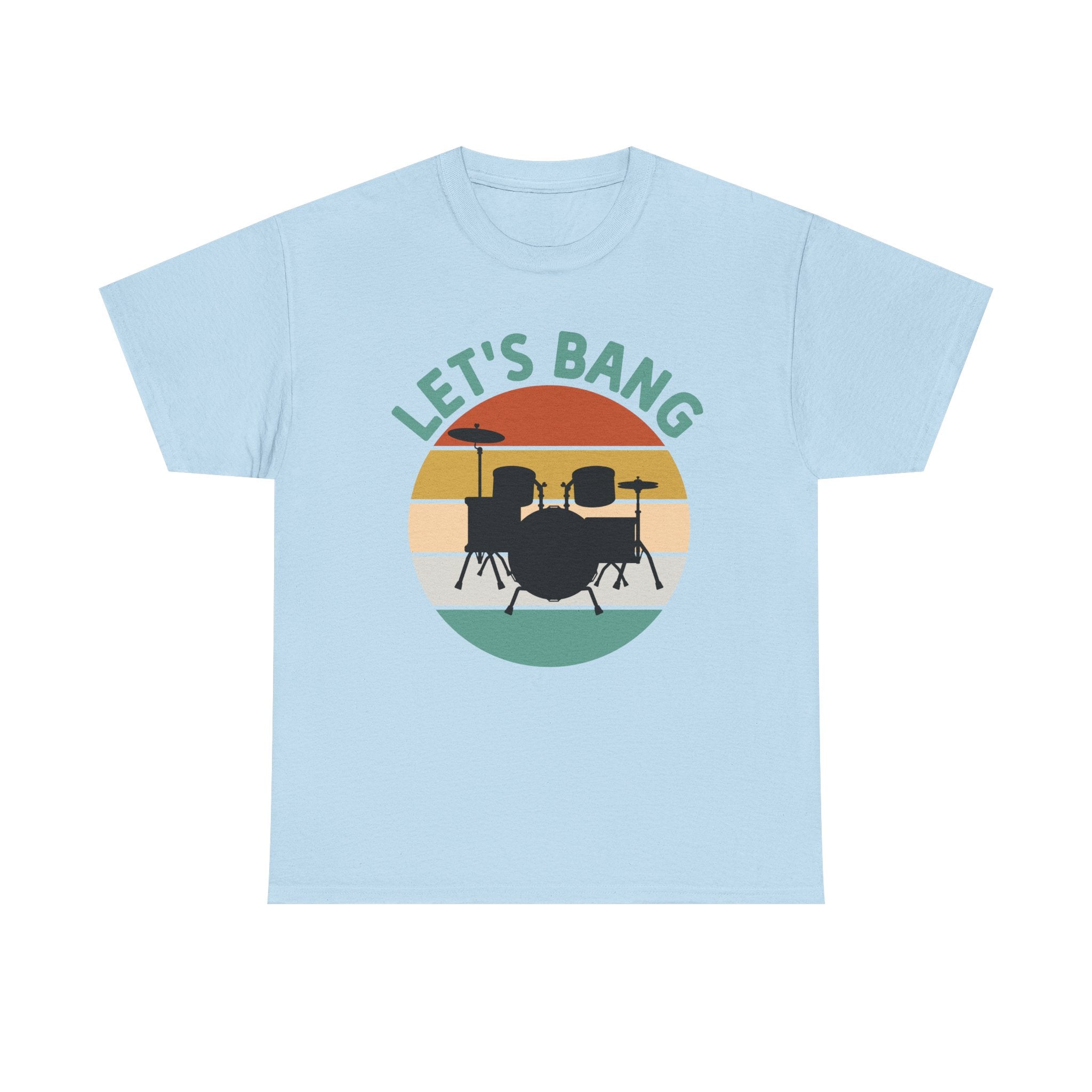 Let's Bang Drumset T-Shirt - Retro Drummer Band Tee Shirt Gift