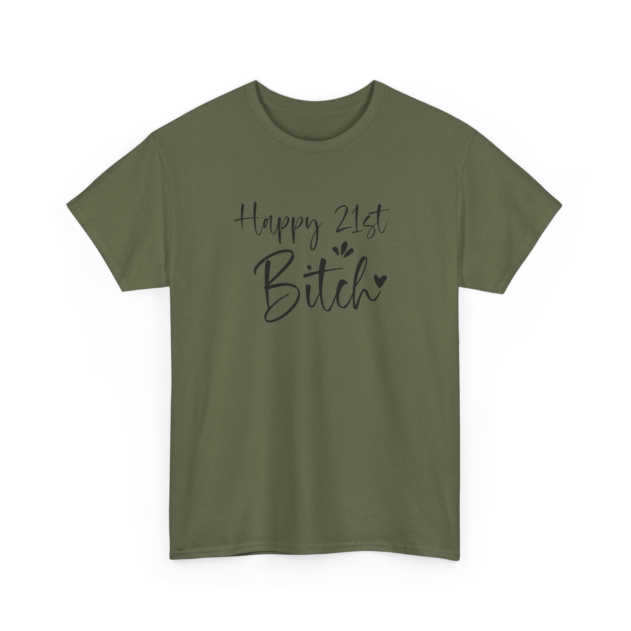 Happy 21st Bitch T-Shirt - Funny 21 Birthday Tee for Women Rude Adult Gift Shirt